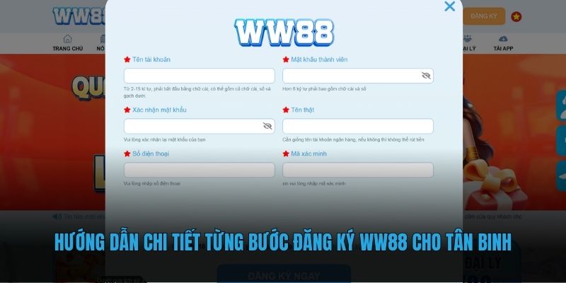 Hướng dẫn chi tiết từng bước đăng ký WW88 cho tân binh