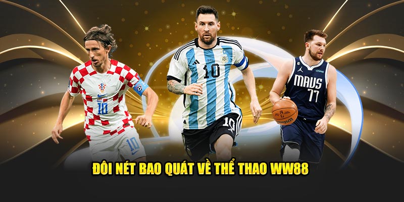 Tìm hiểu về sảnh Thể thao WW88 là gì?